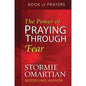 The Power Of Praying Through Fear - Book Of Prayers (Paperback) image 0