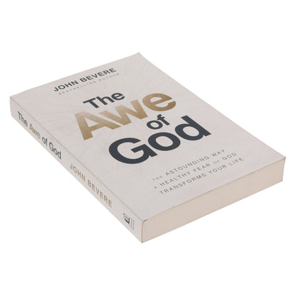 The Awe Of God The Astounding Way A Healthy Fear Of God Transforms Your Life (Paperback) image 2